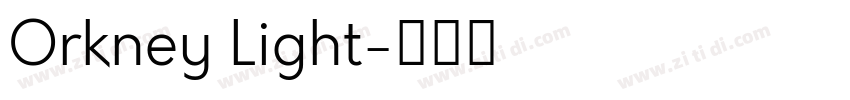 Orkney Light字体转换